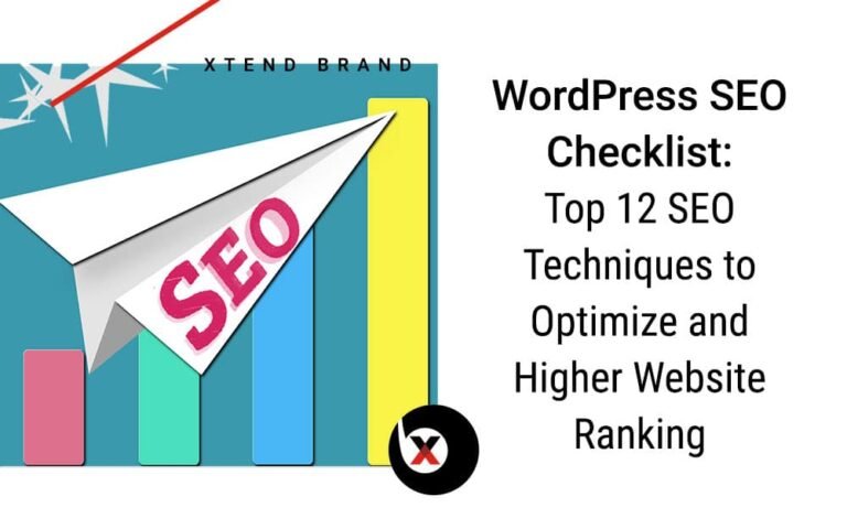 WordPress SEO Checklist: Top 12 SEO Techniques to Optimize and Higher Website Ranking