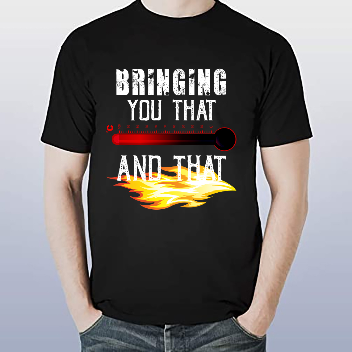 T shirt design for bringing you that heat and that heat